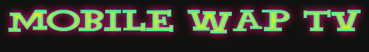 Mobile waptv